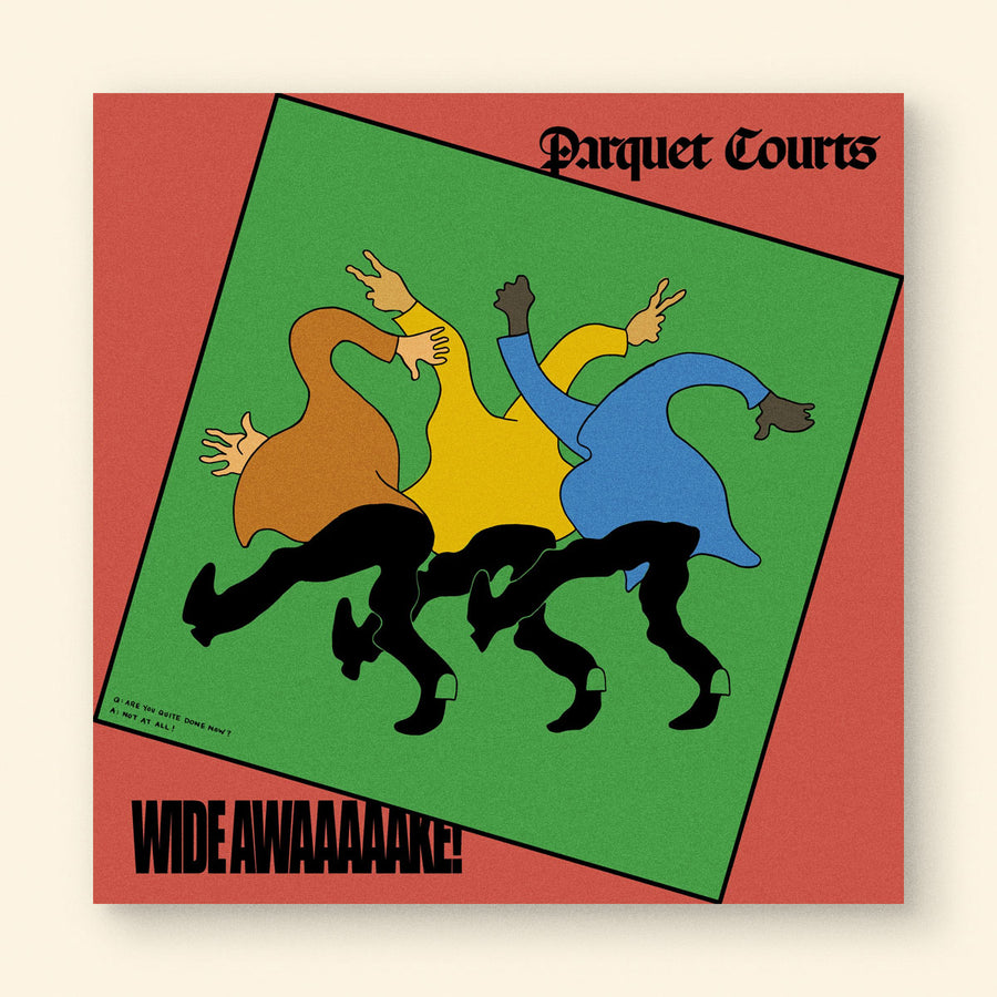 Parquet Courts - "Wide Awake!" LP